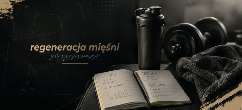 Regeneracja mięśni jak przyspieszyć? Przestań popełniać te błędy